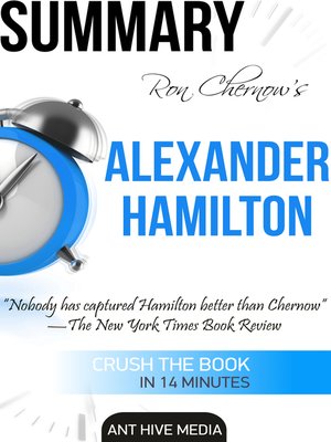 cover image of Ron Chernow's Alexander Hamilton Summary